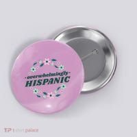 Overwhelmingly Hispanic Floral Button thumb 0