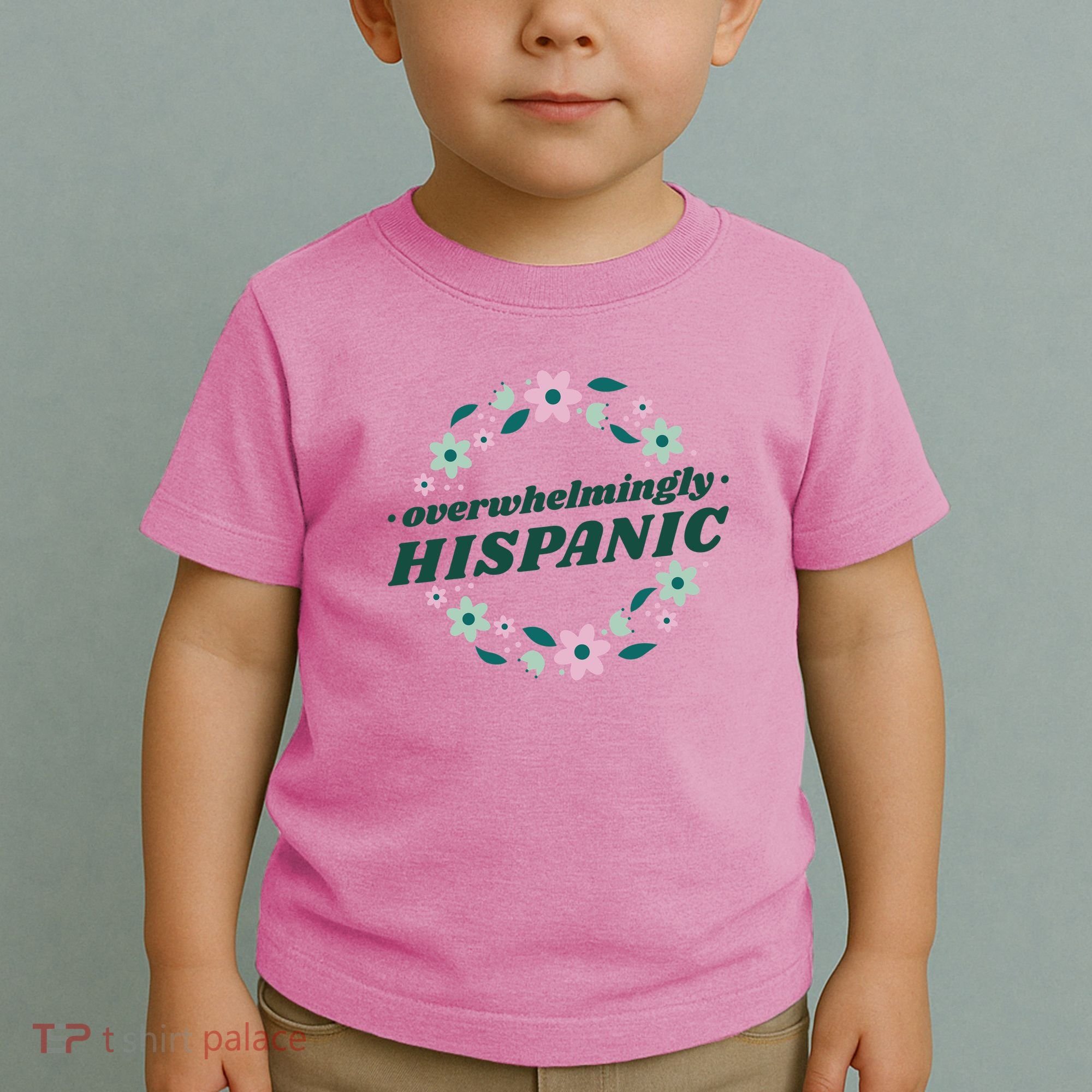 Overwhelmingly Hispanic Floral Toddler T-Shirt