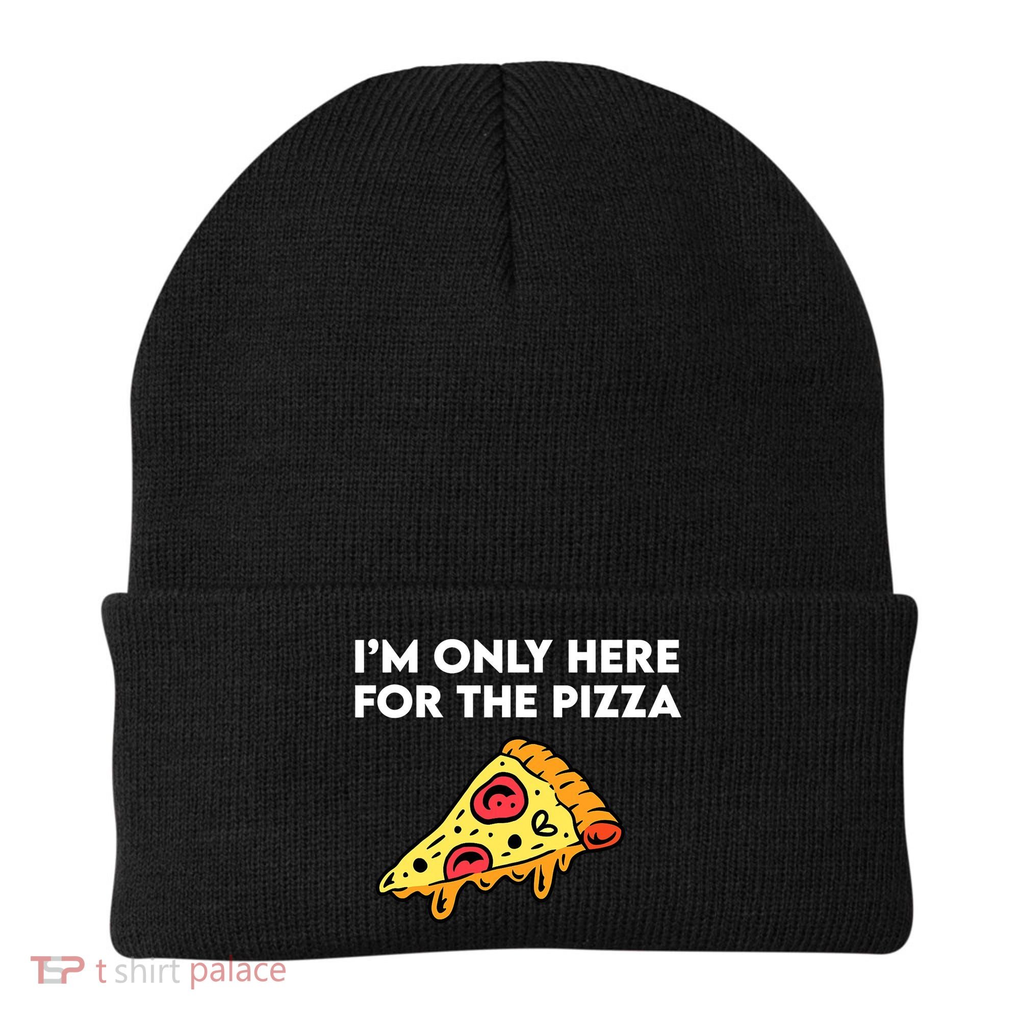 Only Here For Pizza Beanie