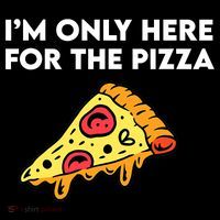 Only Here For Pizza Women's T-Shirt thumb 6