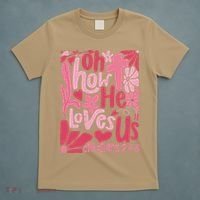 Oh How He Loves Us Boho Valentine Flower Jesus Christian T-Shirt thumb 5