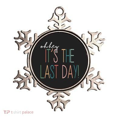 Oh Hey It's The Last Day Schools Out Summer Ornament