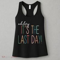 Oh Hey It's The Last Day Schools Out Summer Women's Tank Top thumb 3