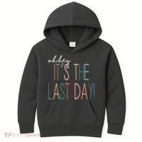 Oh Hey It's The Last Day Schools Out Summer Kids Hoodie thumb 0