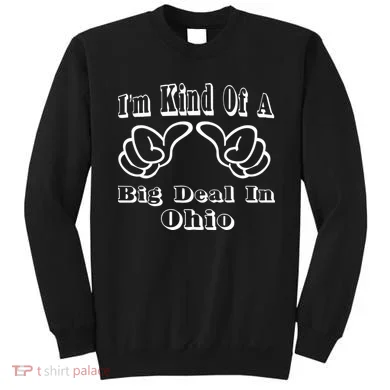 Ohio Big Deal Sweatshirt