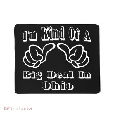 Ohio Big Deal Mousepad