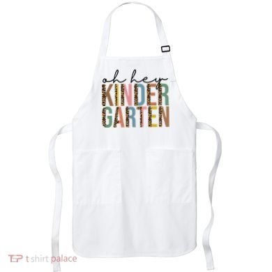 Oh Hey Kindergarten Back To School Apron