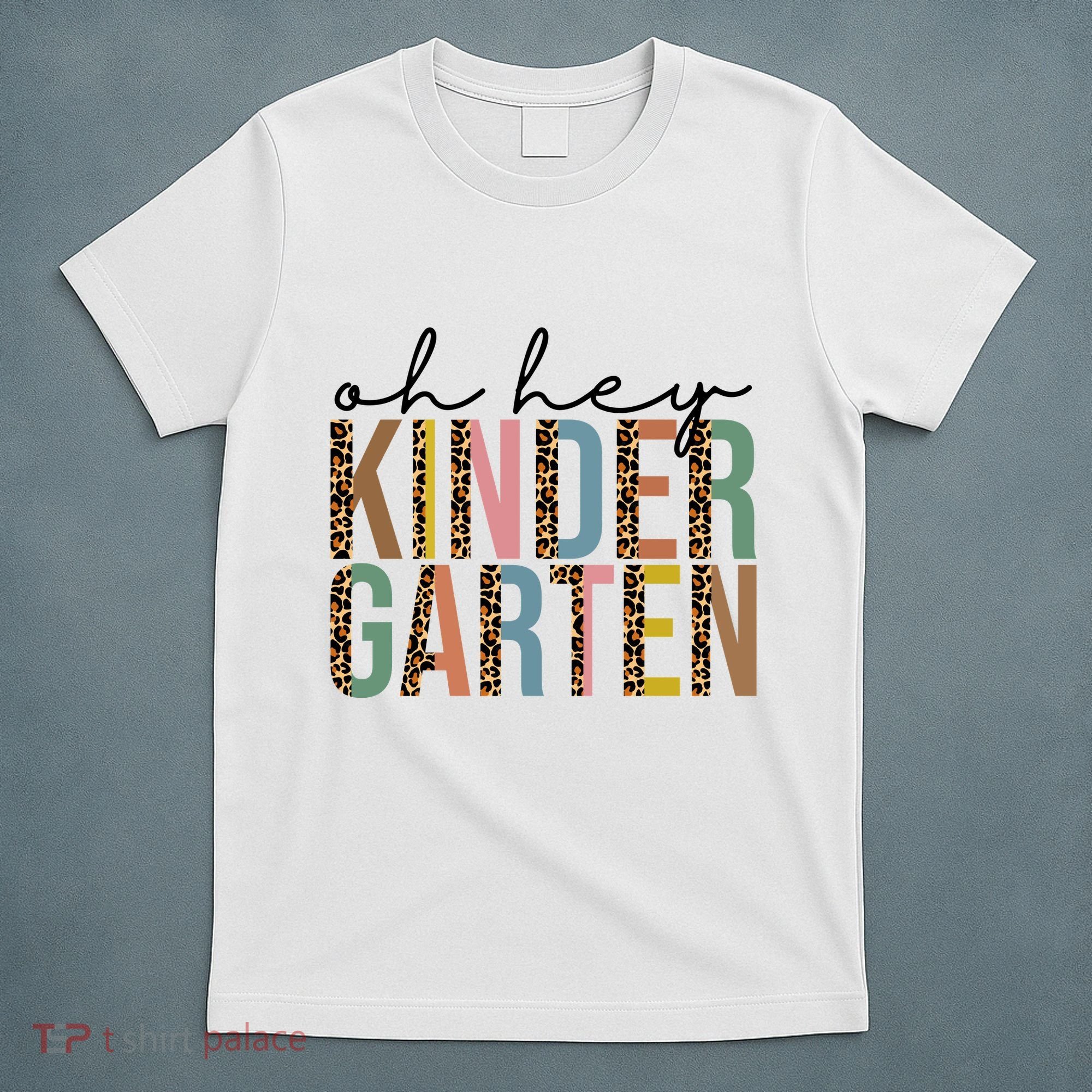 Oh Hey Kindergarten Back To School T-Shirt