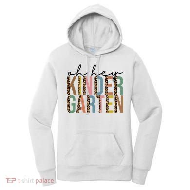 Oh Hey Kindergarten Back To School Women's Hoodie
