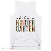 Oh Hey Kindergarten Back To School Tank Top thumb 0