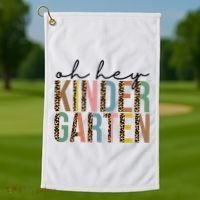 Oh Hey Kindergarten Back To School Golf Towel thumb 1