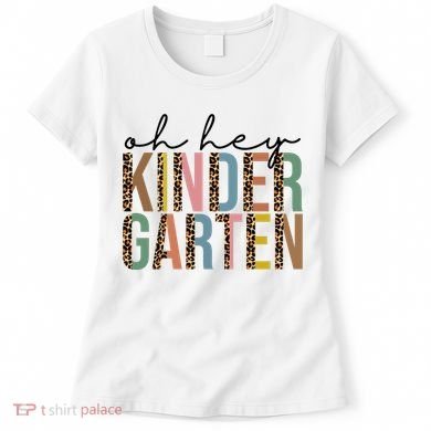 Oh Hey Kindergarten Back To School Women's T-Shirt
