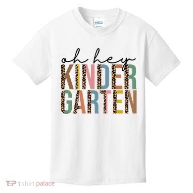 Oh Hey Kindergarten Back To School Kids T-Shirt