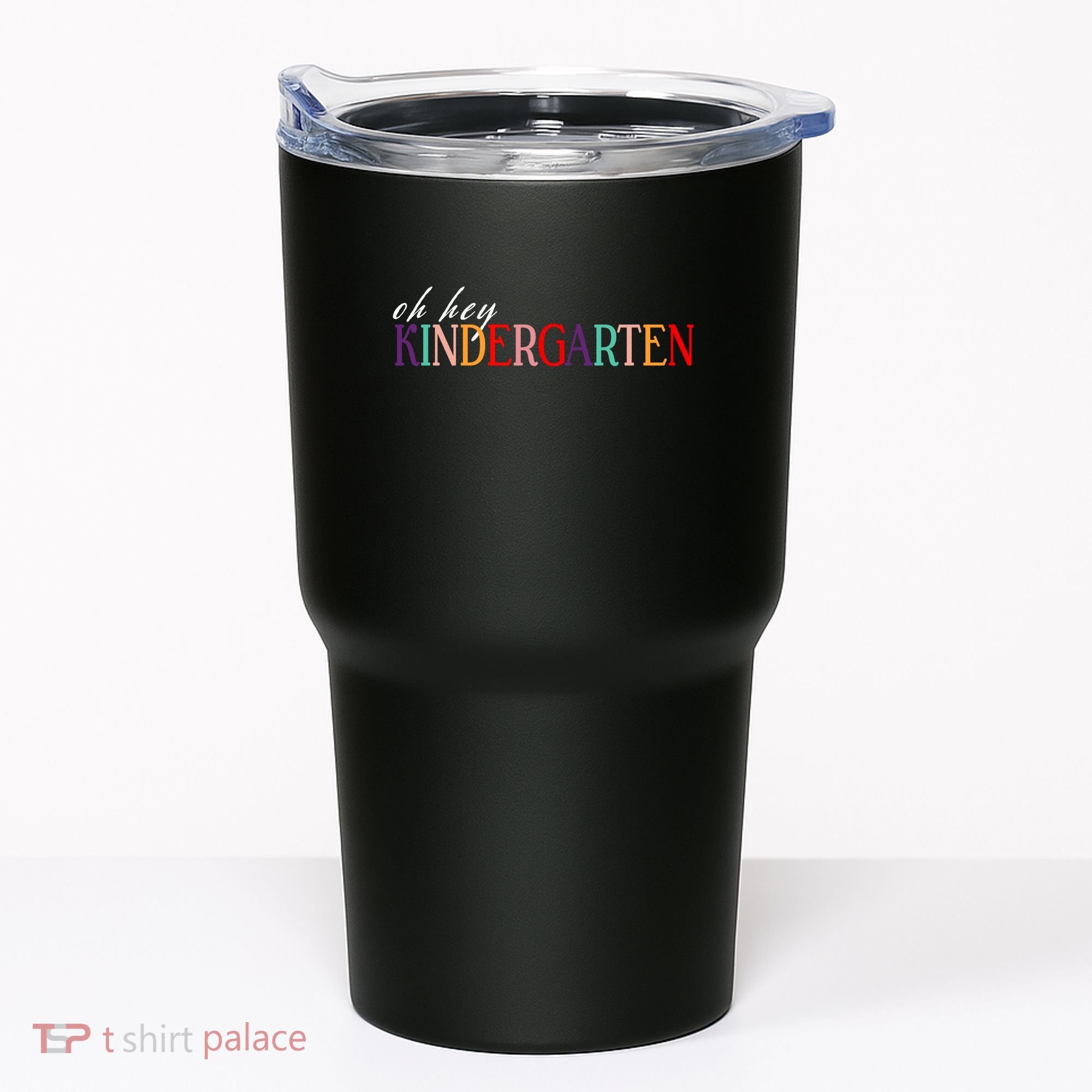 Oh Hey Kindergarten Tumbler