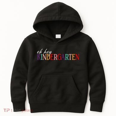 Oh Hey Kindergarten Kids Hoodie