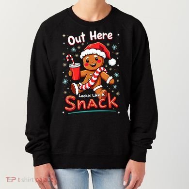 Out Here Looking Like A Snack Christmas Funny Boujee Xmas Women's Sweatshirt