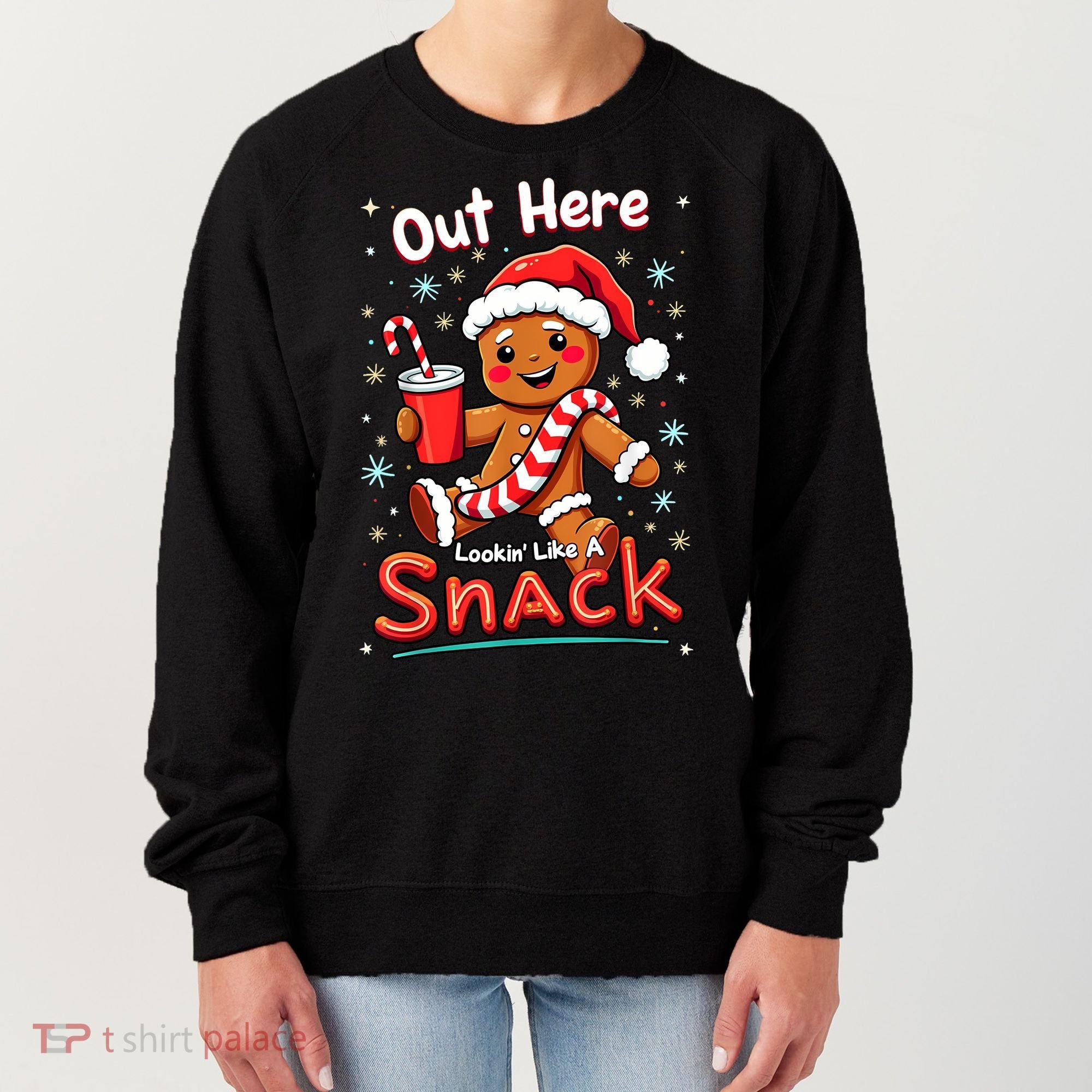 Out Here Looking Like A Snack Christmas Funny Boujee Xmas Women's Sweatshirt