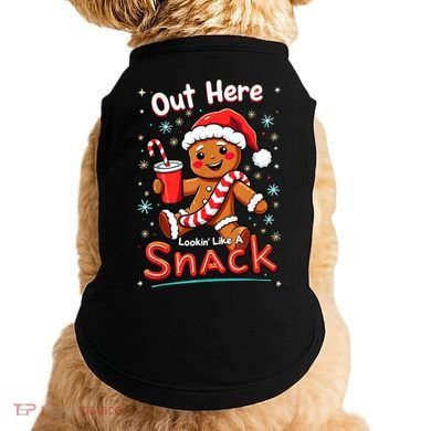 Out Here Looking Like A Snack Christmas Funny Boujee Xmas Doggie Tank