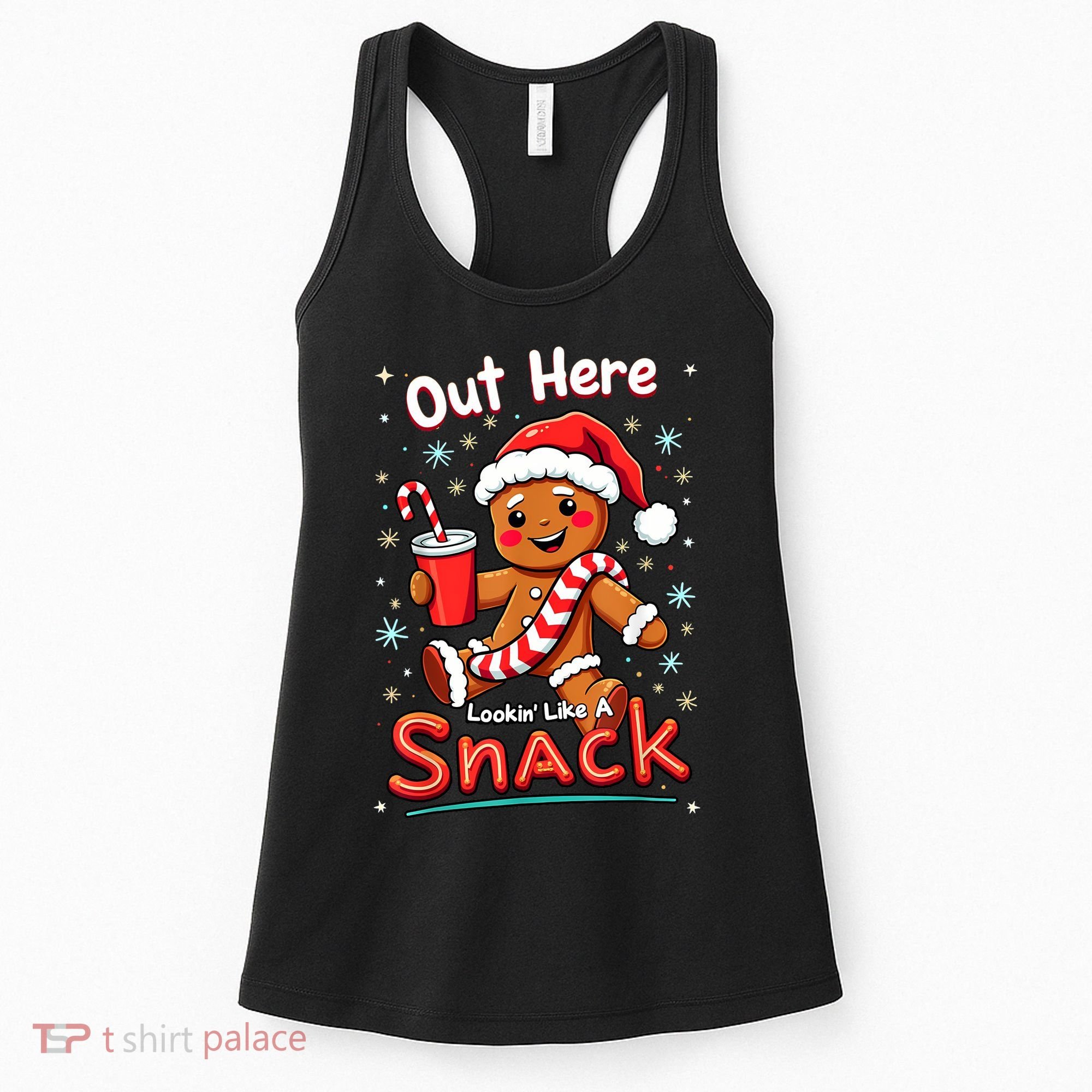 Out Here Looking Like A Snack Christmas Funny Boujee Xmas Women's Tank Top