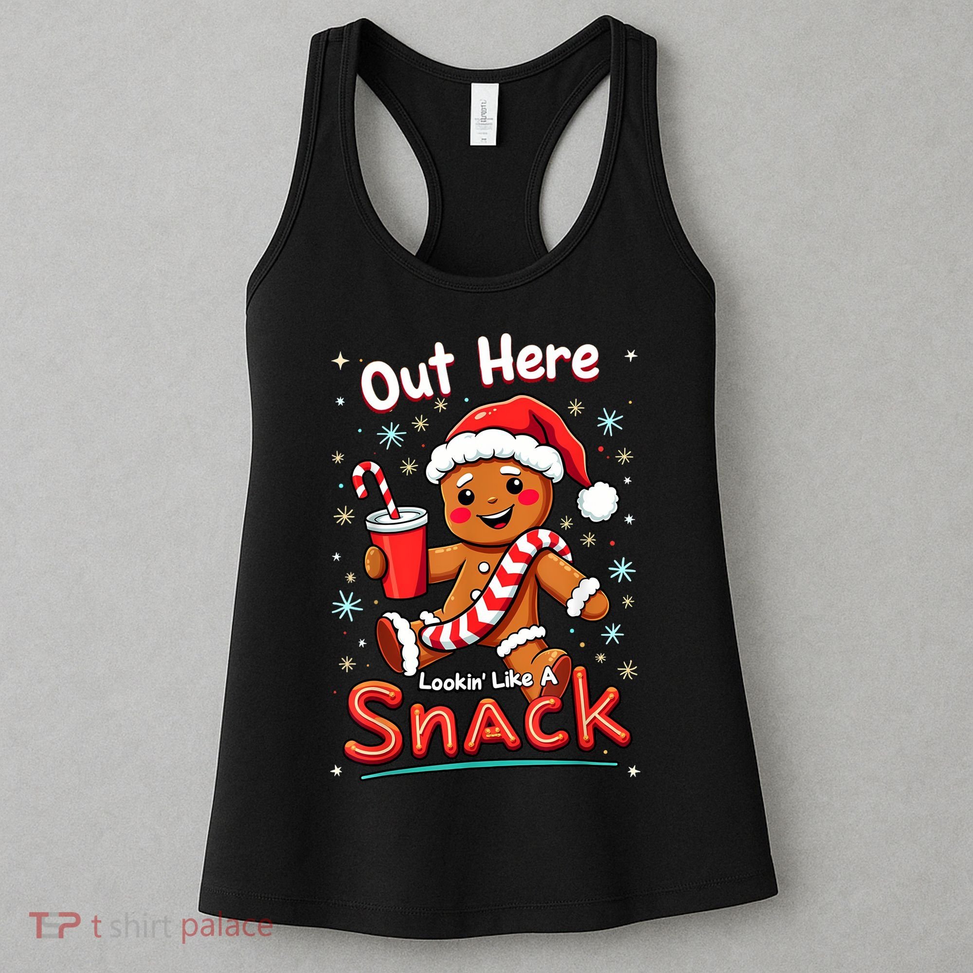 Out Here Looking Like A Snack Christmas Funny Boujee Xmas Women's Tank Top