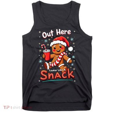 Out Here Looking Like A Snack Christmas Funny Boujee Xmas Tank Top