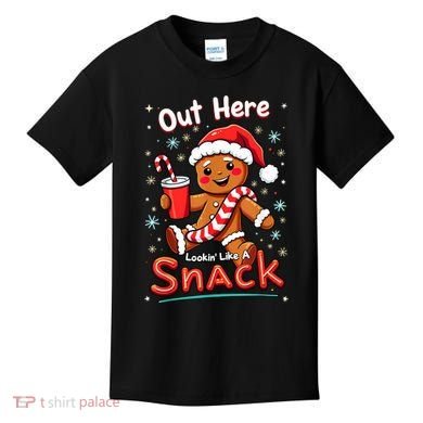 Out Here Looking Like A Snack Christmas Funny Boujee Xmas Kids T-Shirt
