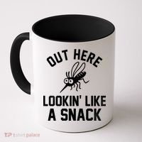 Out Here Lookin Like A Snack Coffee Mug thumb 0
