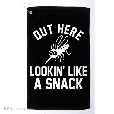 Out Here Lookin Like A Snack Golf Towel