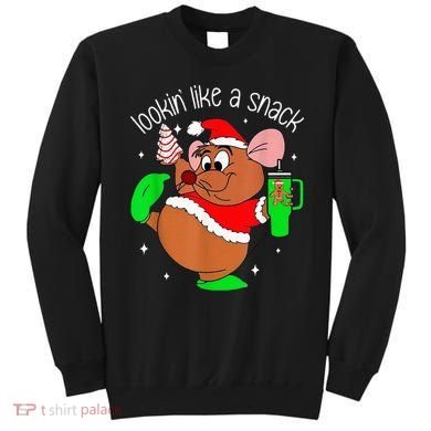 Out Here Looking Like A Snack Funny Mouse Christmas Sweatshirt