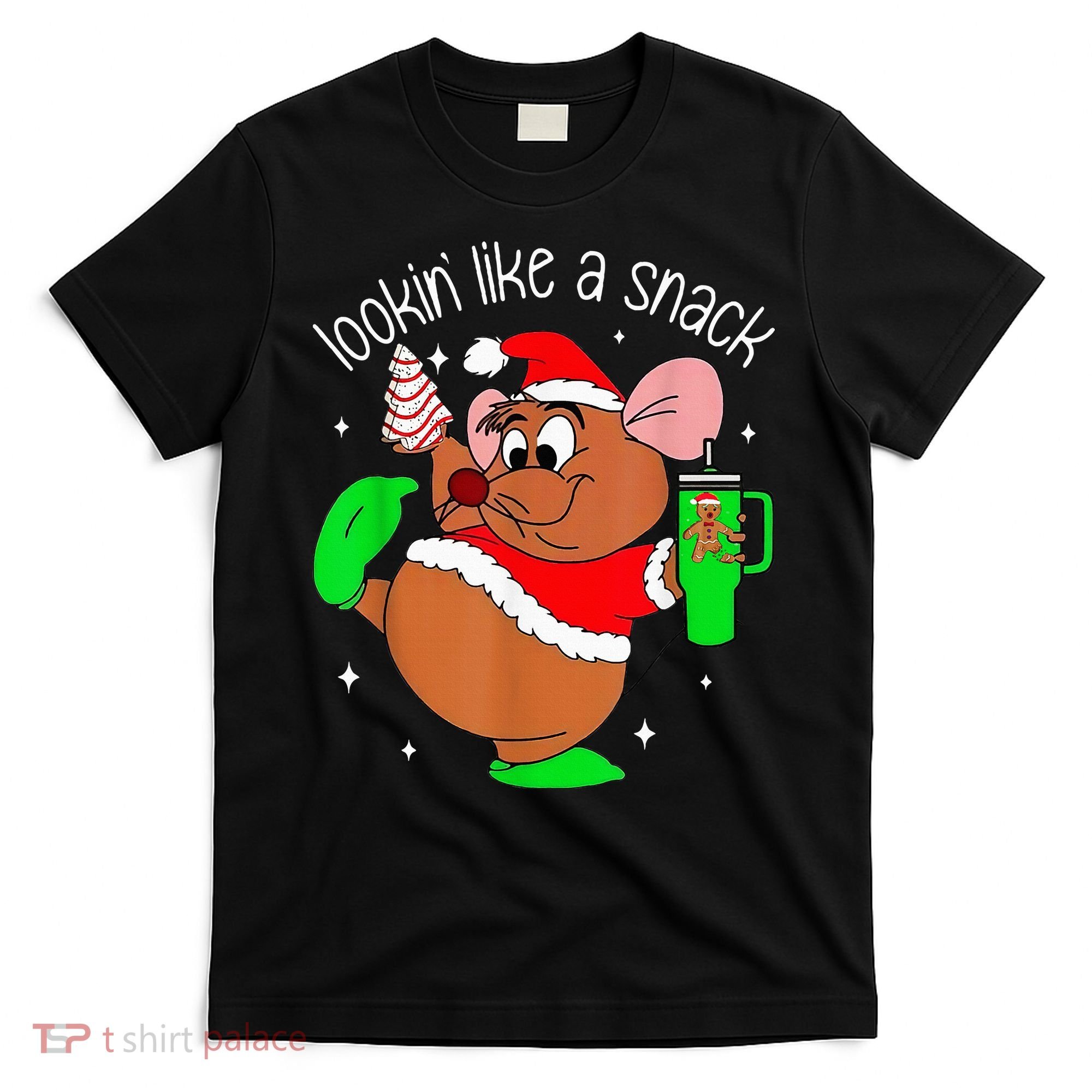 Out Here Looking Like A Snack Funny Mouse Christmas T-Shirt