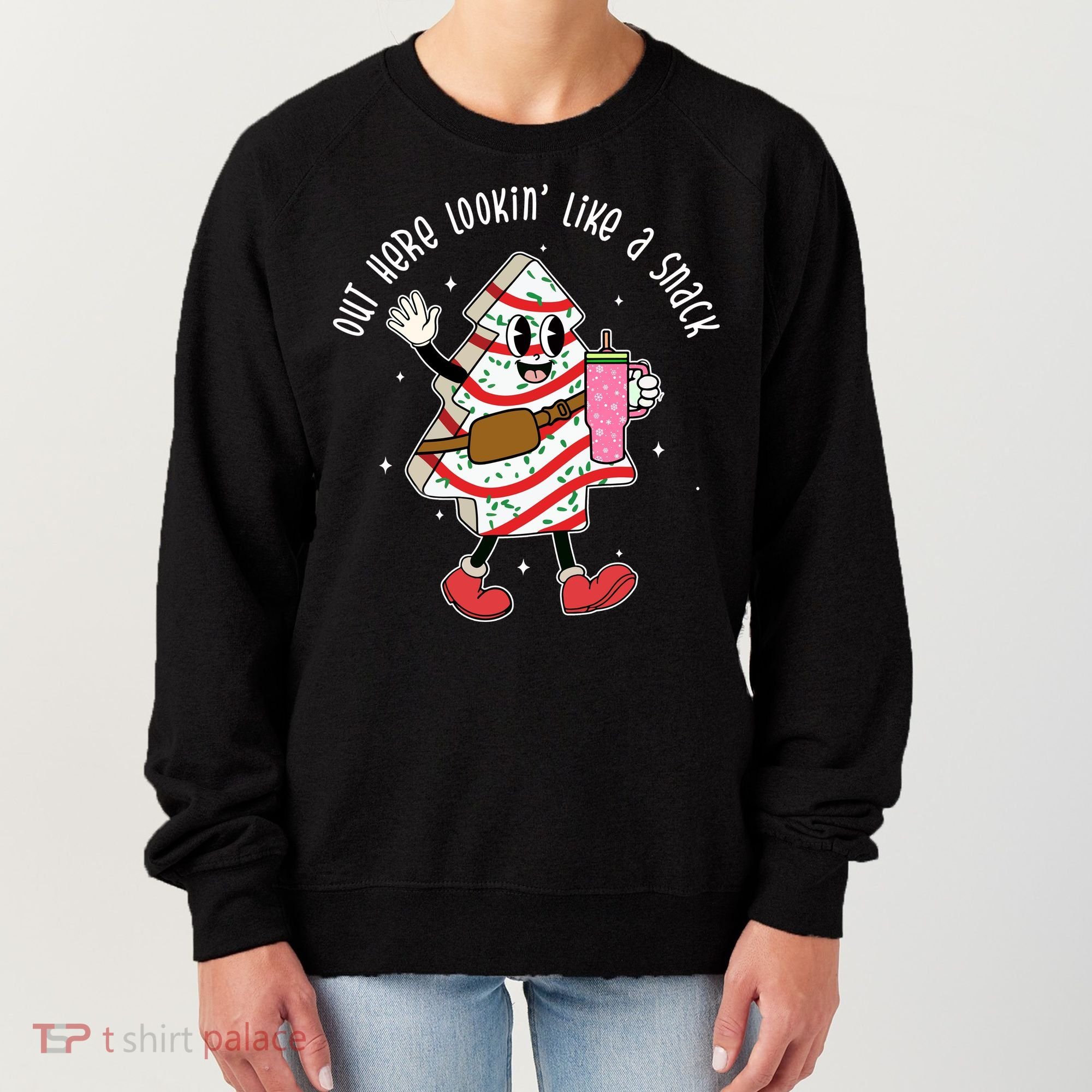 Out Here Lookin Like A Snack Christmas Funny Women's Sweatshirt