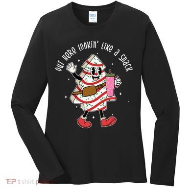 Out Here Lookin Like A Snack Christmas Funny Women's Long Sleeve Shirt