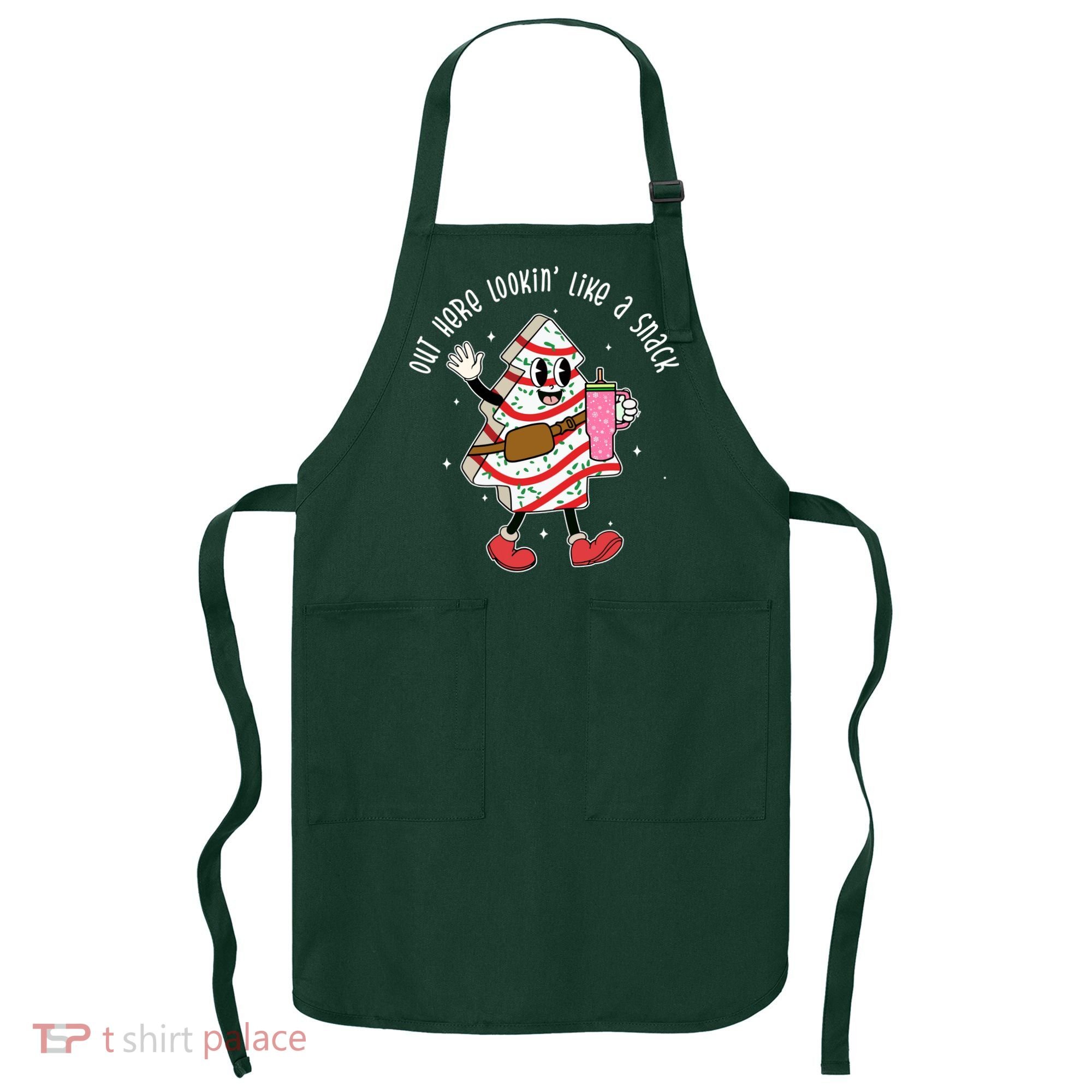 Out Here Lookin Like A Snack Christmas Funny Apron