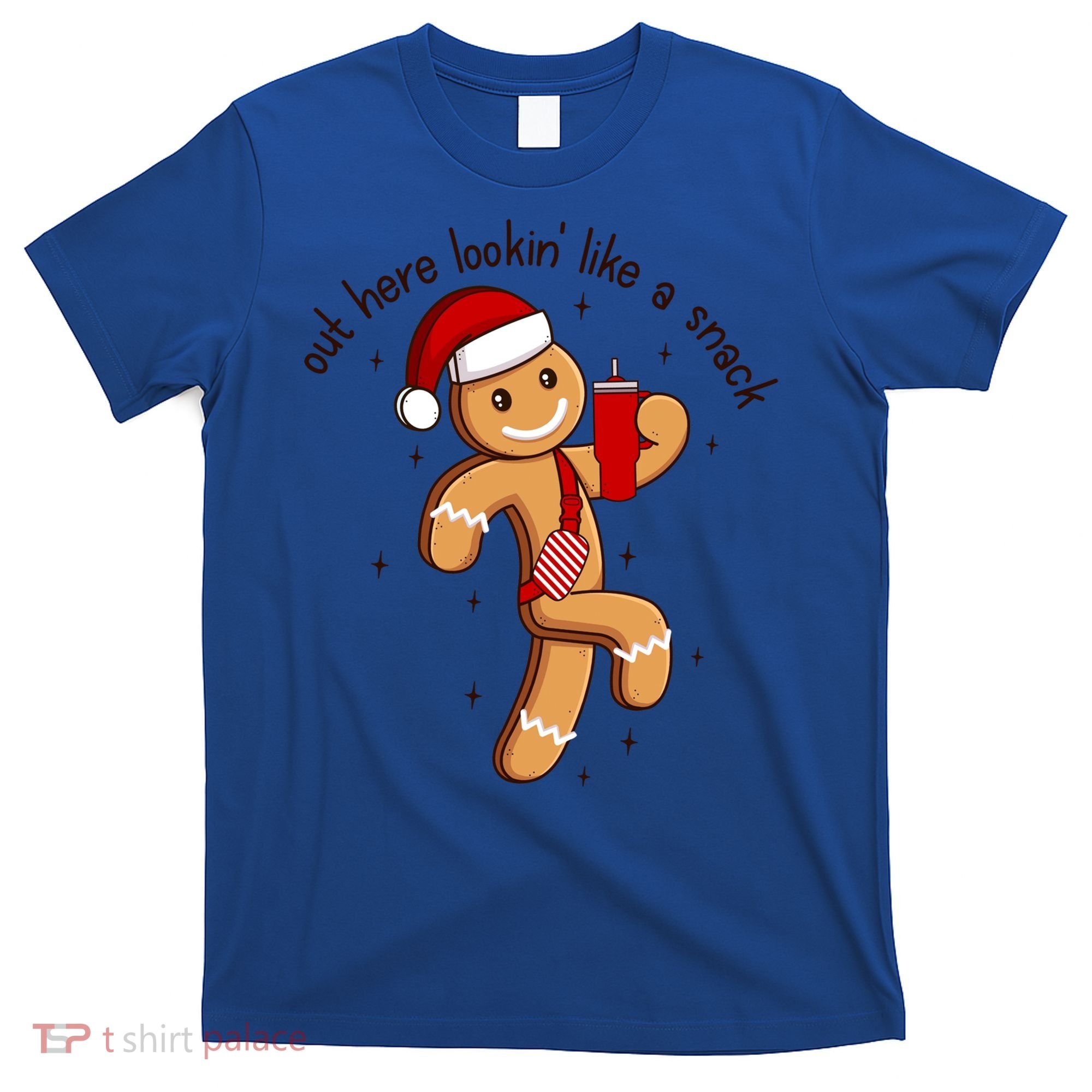 Out Here Lookin Like A Snack Boojee Gingerbread Christmas Funny Gift T-Shirt