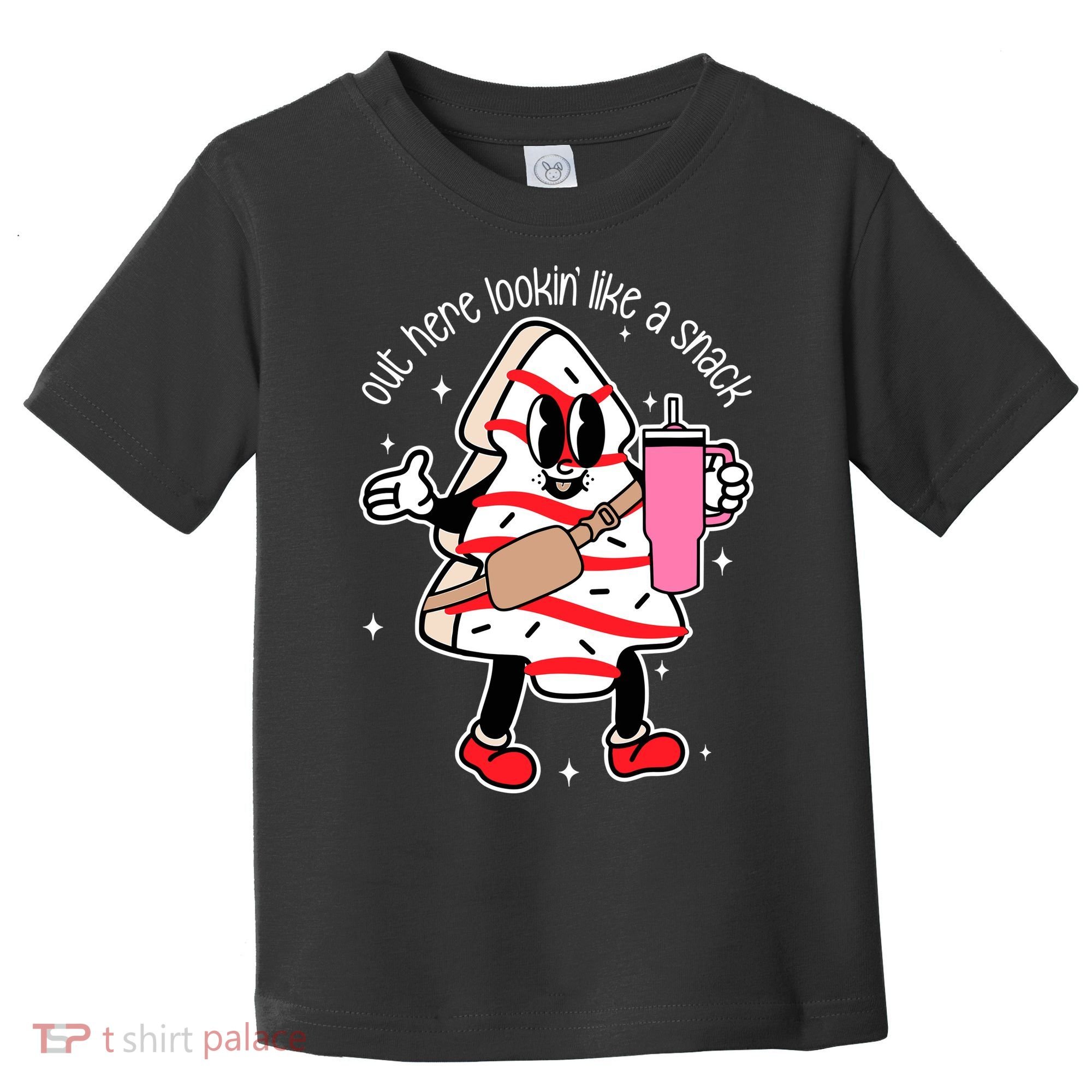 Out Here Looking Like A Snack Cute Boo Jee Xmas Trees Cakes Toddler T-Shirt