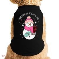 Out Here Looking Like A Snack Cute Boo Jee Xmas Snowman Doggie Tank thumb 0