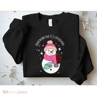 Out Here Looking Like A Snack Cute Boo Jee Xmas Snowman Sweatshirt thumb 2