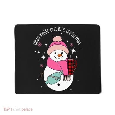 Out Here Looking Like A Snack Cute Boo Jee Xmas Snowman Mousepad