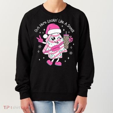 Out Here Looking Like A Snack Cute Boo Jee Xmas Trees Cakes  Women's Sweatshirt