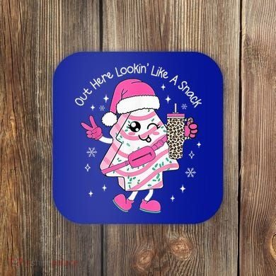 Out Here Looking Like A Snack Cute Boo Jee Xmas Trees Cakes  Coaster