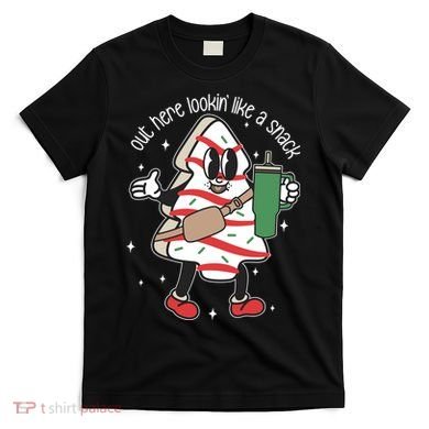 Out Here Looking Like A Snack Cute Boo Jee Xmas Trees Cakes T-Shirt