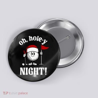 Oh Holey Night Golf Funny Christmas Button