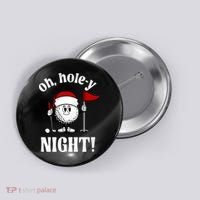 Oh Holey Night Golf Funny Christmas Button thumb 0