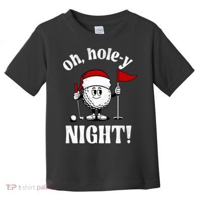 Oh Holey Night Golf Funny Christmas Toddler T-Shirt