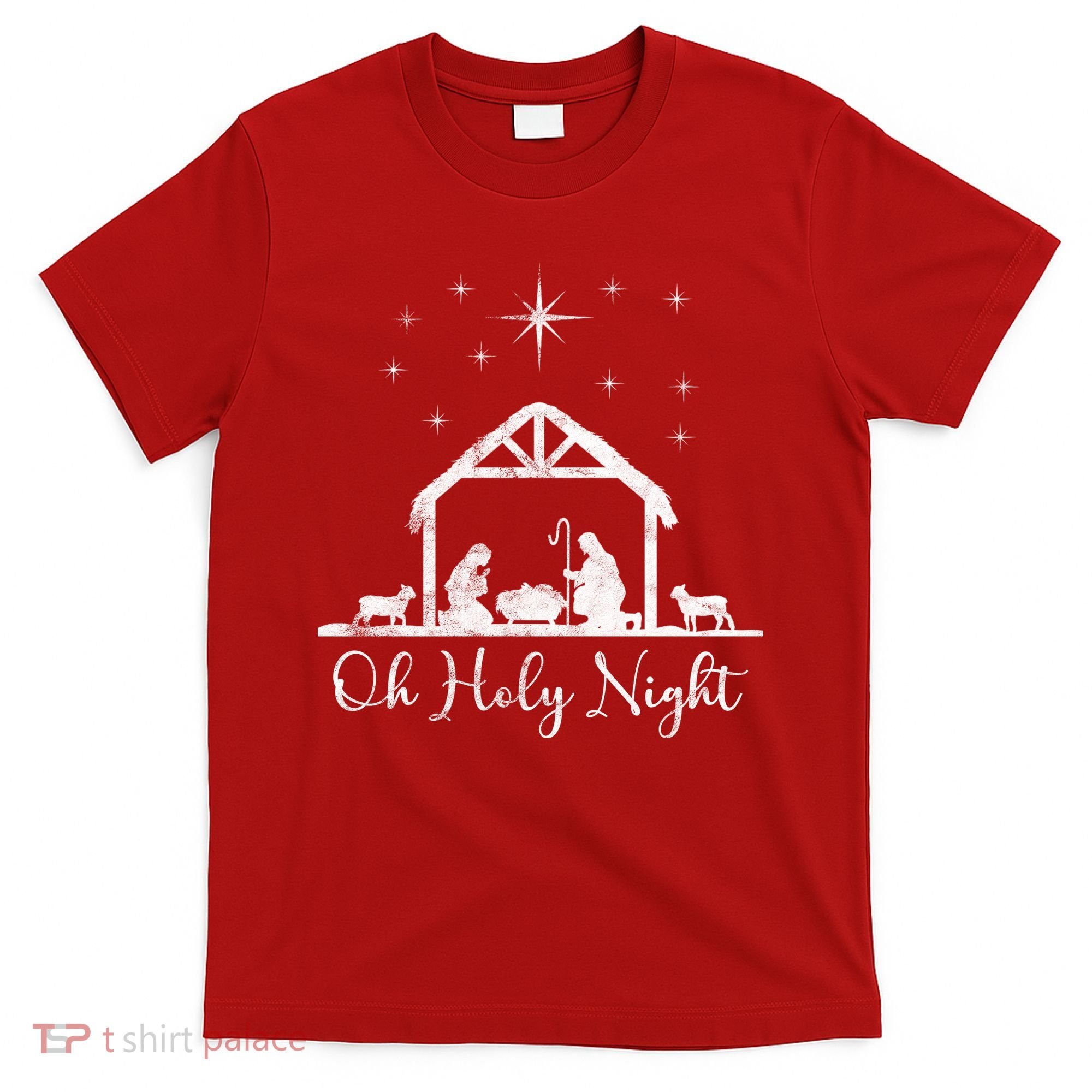 Oh Holy Night Jesus Stable In Bethlehem T-Shirt