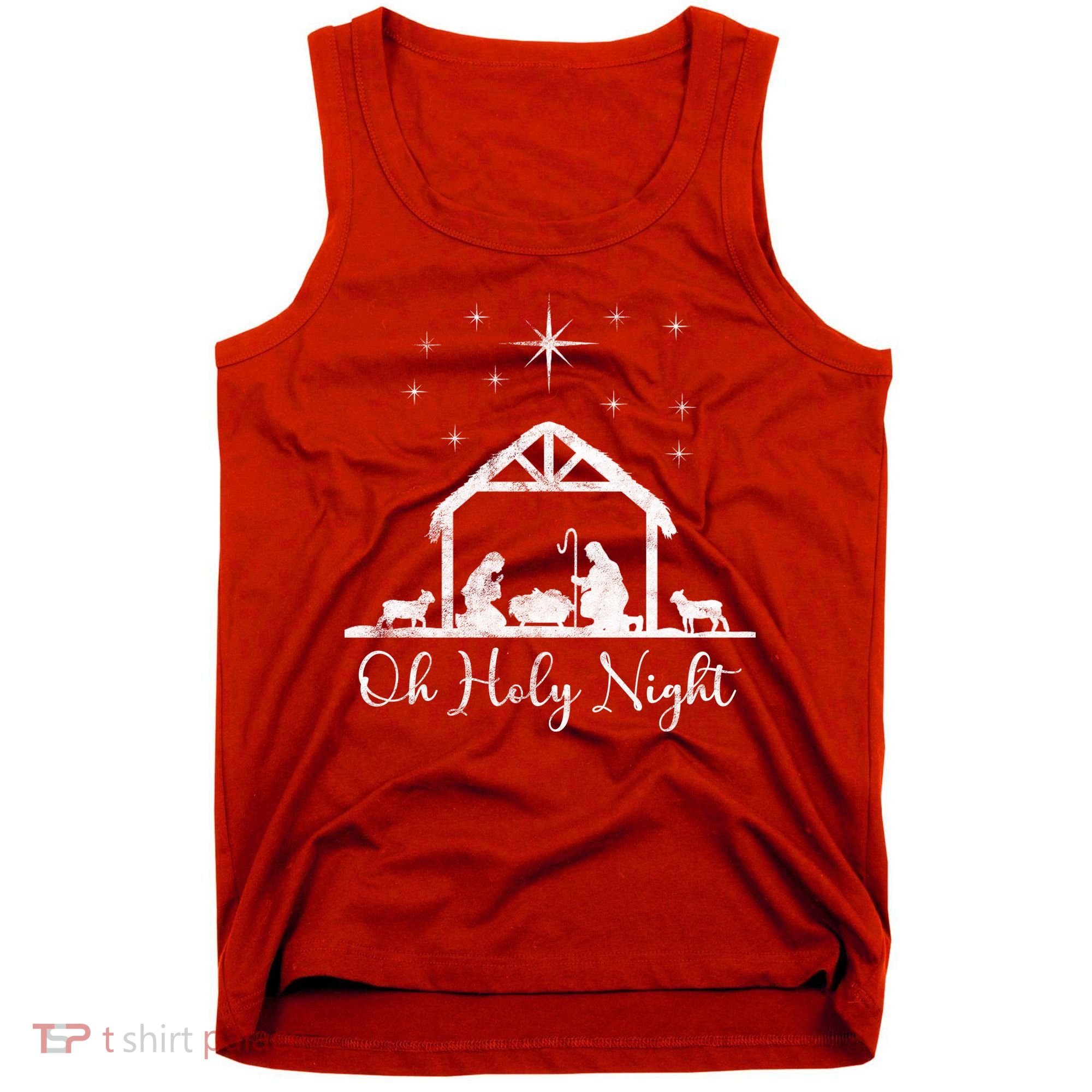 Oh Holy Night Jesus Stable In Bethlehem Tank Top