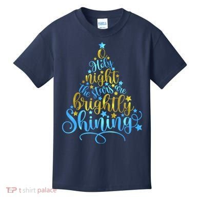 Oh Holy Night The Stars Are Brightly Shining Tree Kids T-Shirt