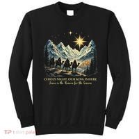 O Holy Night Our King Is Here Jesus Is The Reason Christian Sweatshirt thumb 0
