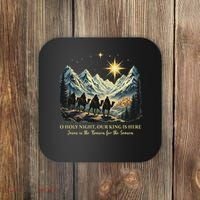 O Holy Night Our King Is Here Jesus Is The Reason Christian Coaster thumb 0