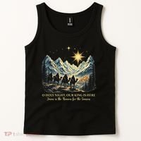 O Holy Night Our King Is Here Jesus Is The Reason Christian Tank Top thumb 2
